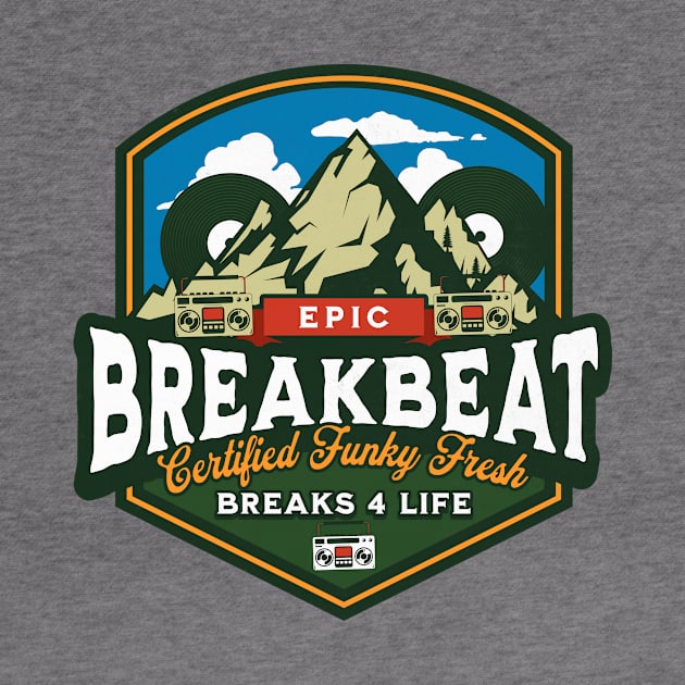 BREAKBEAT - Epic Funky Fresh Mountain by DISCOTHREADZ 